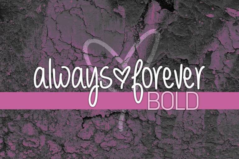 Always Forever Bold Graphic