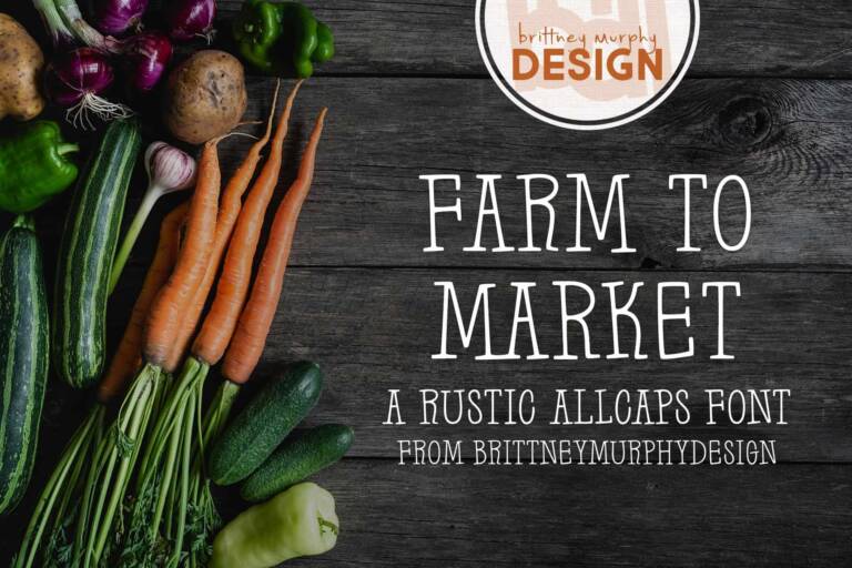 Farm to Market Font Graphic