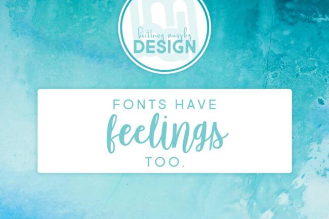 fonts have feelings too featured image