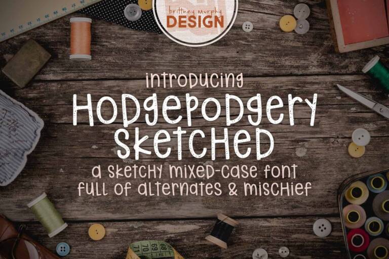 Hodgepodgery Sketched Font