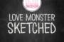 Love Monster Sketched Font