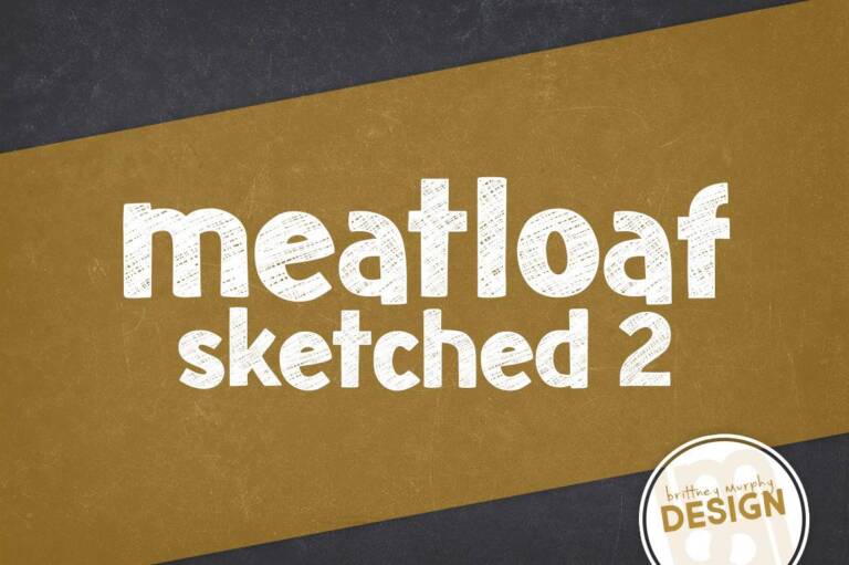 Meatloaf Sketched 2 Font Graphic