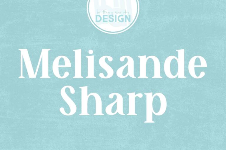 Melisande Sharp Font Graphic