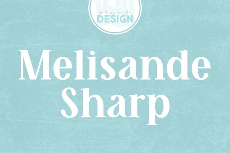 Melisande Sharp Font