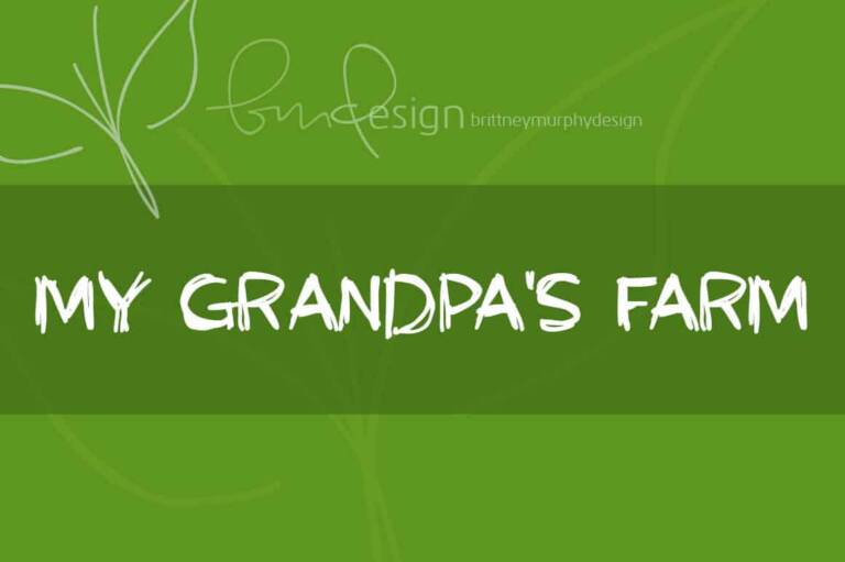 My Grandpa’s Farm Font Graphic