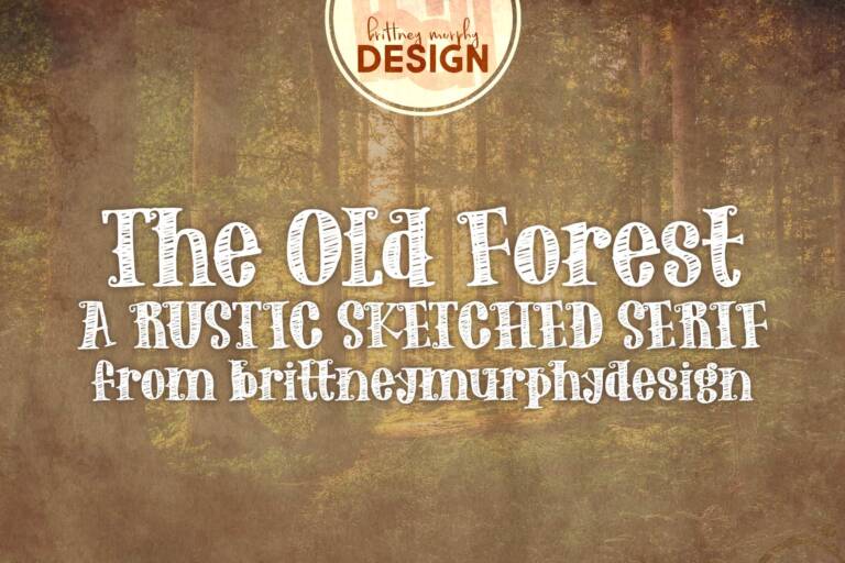 The Old Forest Font Graphic