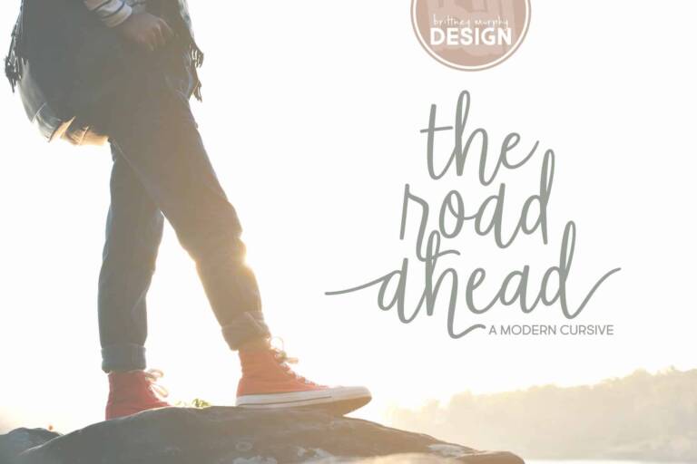 The Road Ahead Font Graphic