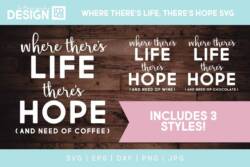 Where There's Life SVG