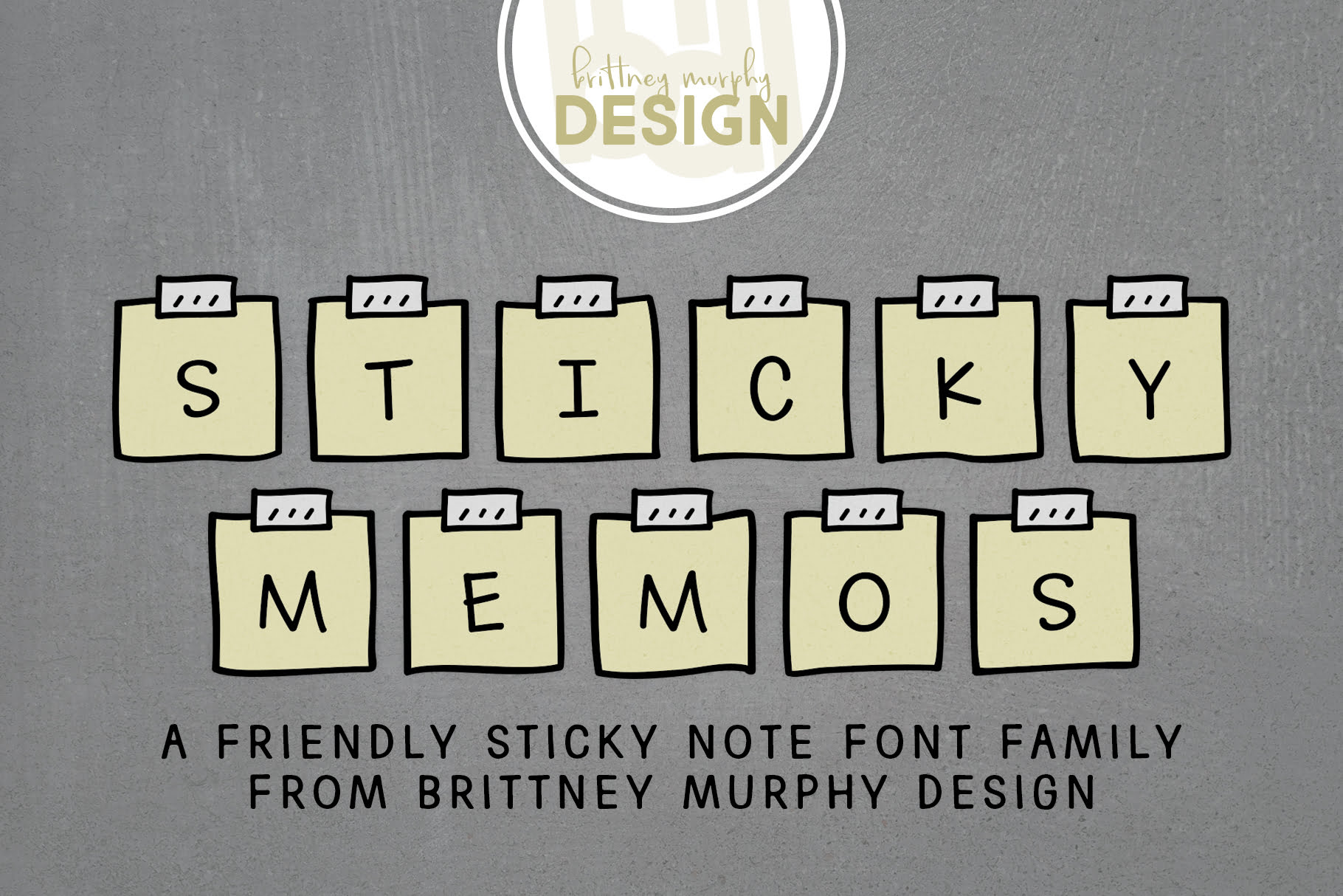 Sticky Memos Font Family Brittney Murphy Design