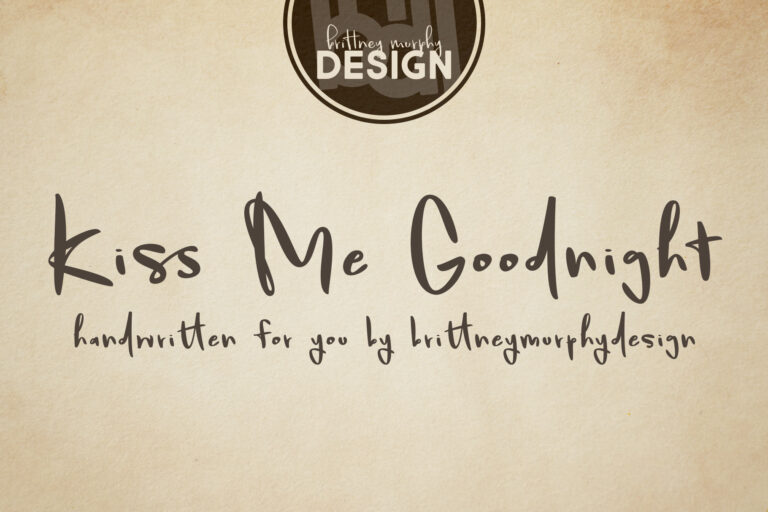 Kiss Me Goodnight Font Graphic